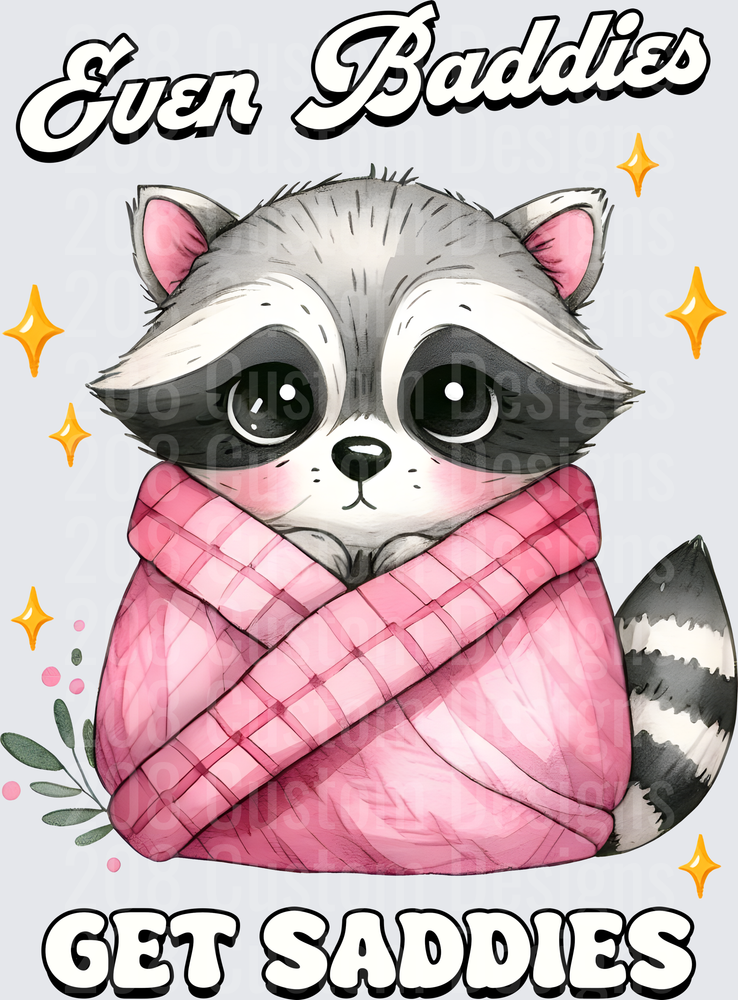 Even Baddies Get Saddies Cute Raccoon in Pink Blanket