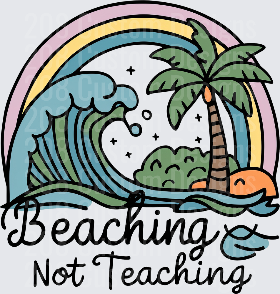 Beaching Not Teaching Summer Wave Palm Tree Rainbow