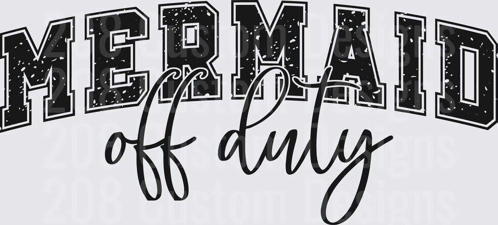 Mermaid Off Duty Text Design