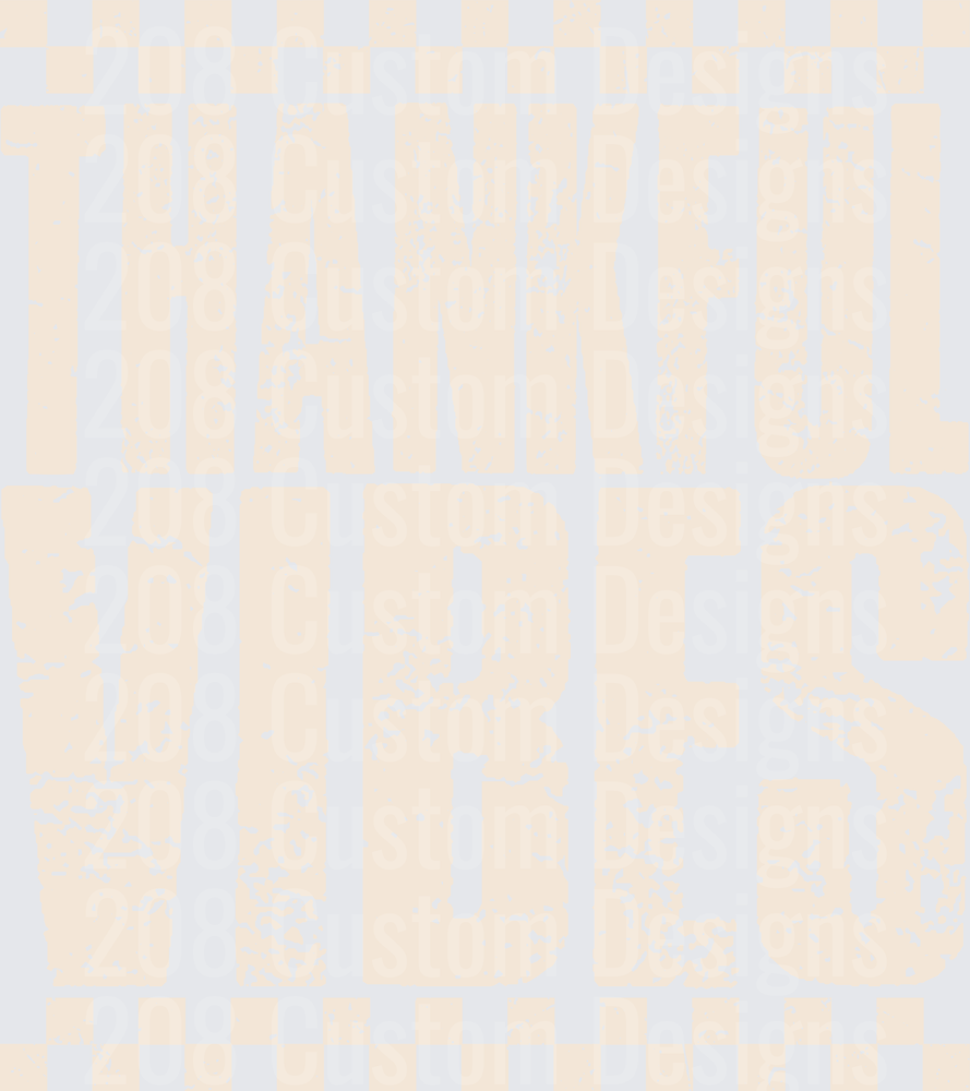 Thankful Vibes Distressed Retro Checkered