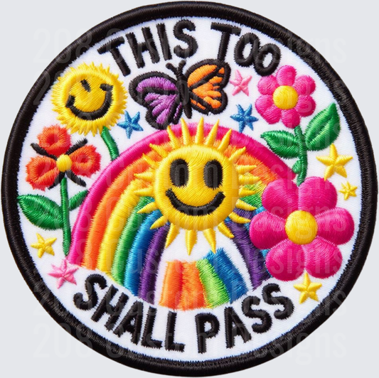 THIS TOO SHALL PASS CIRCLE PATCH