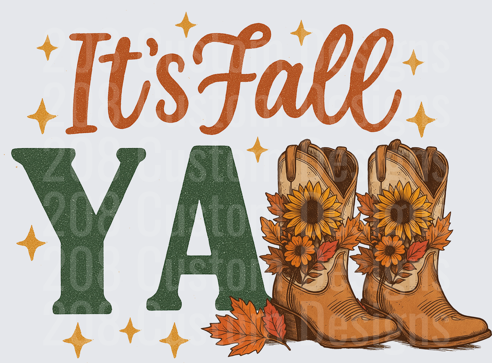 It's Fall Y'all Cowboy Boots with Sunflowers and Autumn Leaves