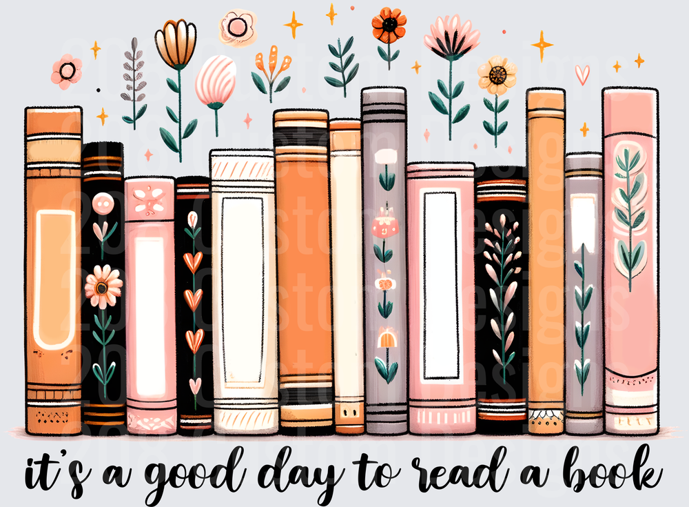 It's a Good Day to Read a Book Stack with Floral Design