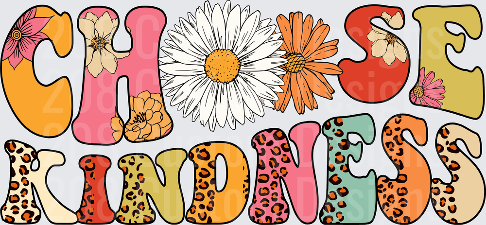Choose Kindness Floral Leopard Print Letters with Daisy