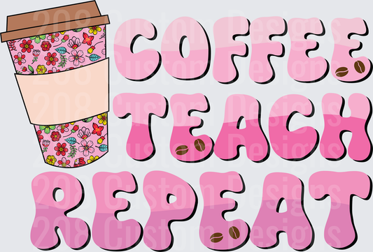 Coffee Teach Repeat Floral Cup Pink Retro Teacher Design