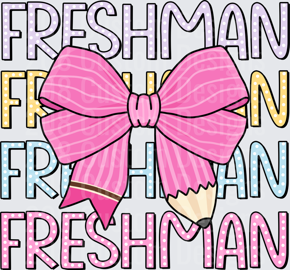 Freshman Stacked Word Repeat Pink Bow Pencil Coquette