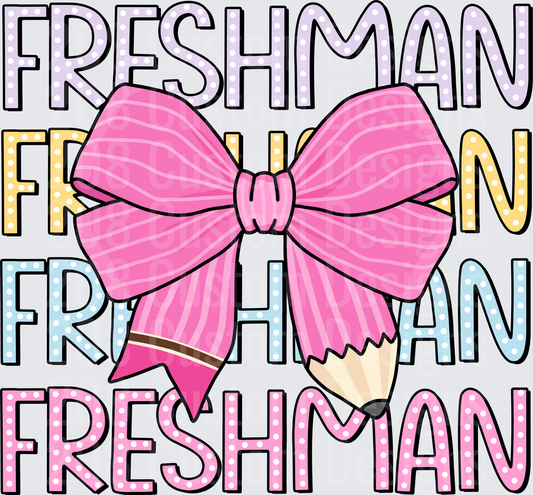 Freshman Stacked Word Repeat Pink Bow Pencil Coquette