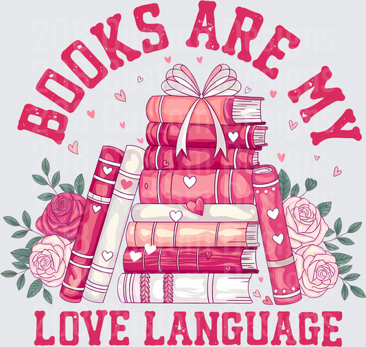 Books Are My Love Language Pink Reading Stack with Roses
