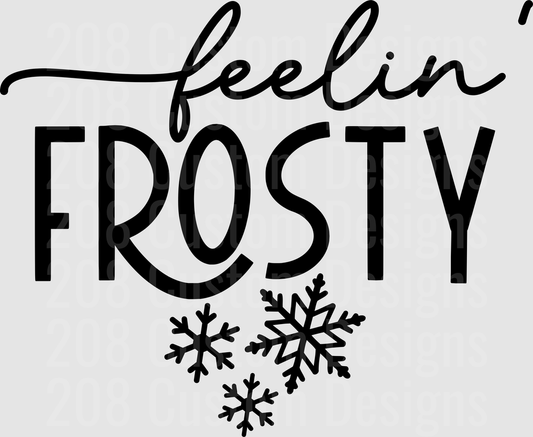 Feelin' Frosty Winter Typography with Snowflakes