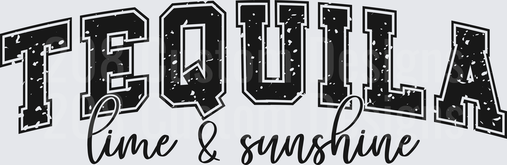 Tequila Lime and Sunshine Distressed Text Design