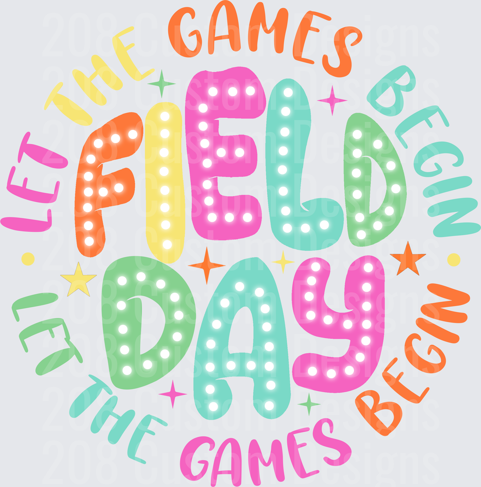 Field Day Let The Games Begin Colorful Marquee Letter Design