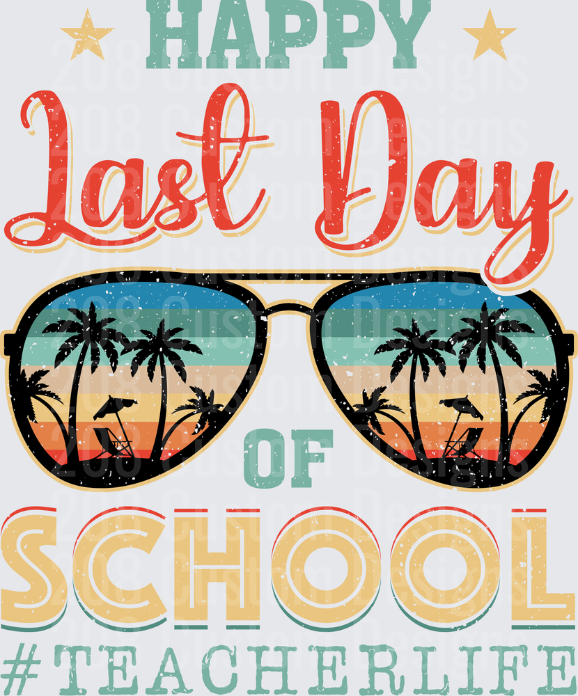 Happy Last Day of School Retro Sunglasses #TeacherLife