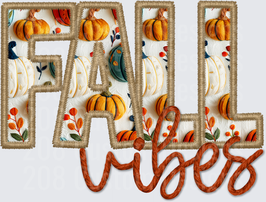 Fall Vibes Embroidered Text with Pumpkins and Autumn Florals