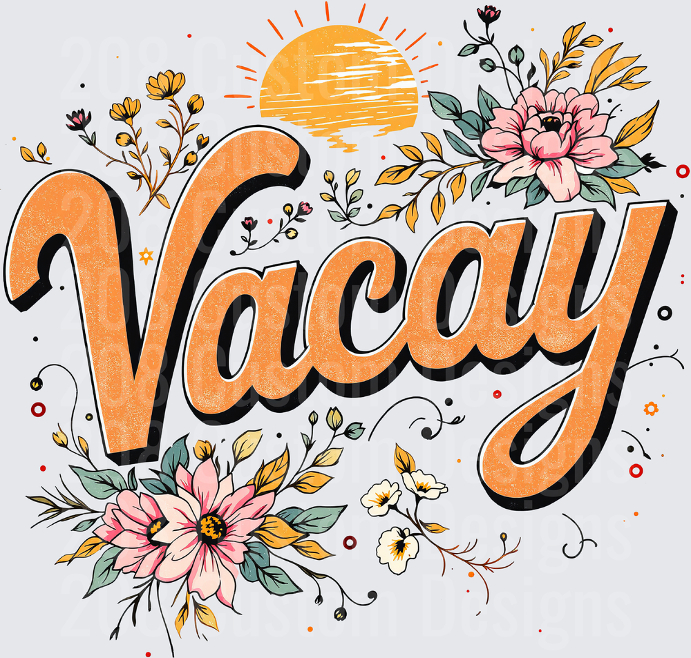 Vacay Lettering with Boho Floral Elements and Sunshine