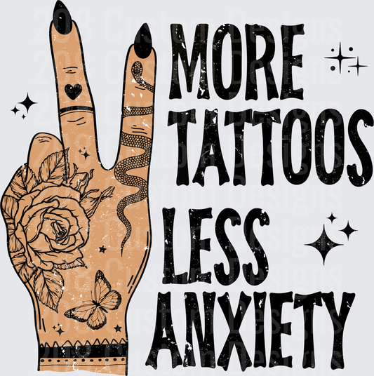 More Tattoos Less Anxiety Peace Sign Hand with Rose and Butterfly