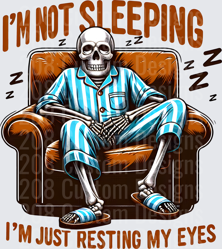 Skeleton in Pajamas Resting in Chair I'm Not Sleeping Design