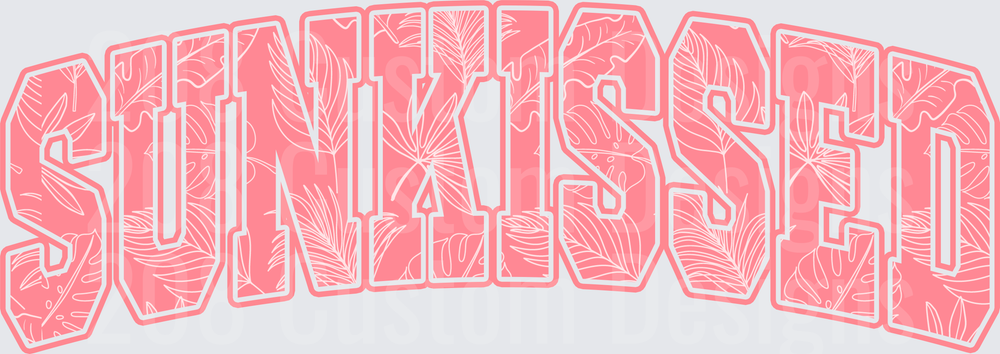 SUNKISSED Tropical Leaves Pink Text Design