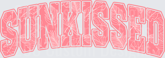 SUNKISSED Tropical Leaves Pink Text Design