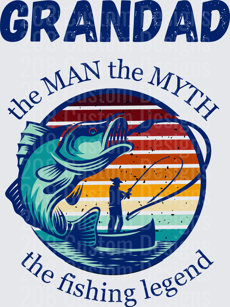 Grandad The Man The Myth The Fishing Legend Bass Fish Design