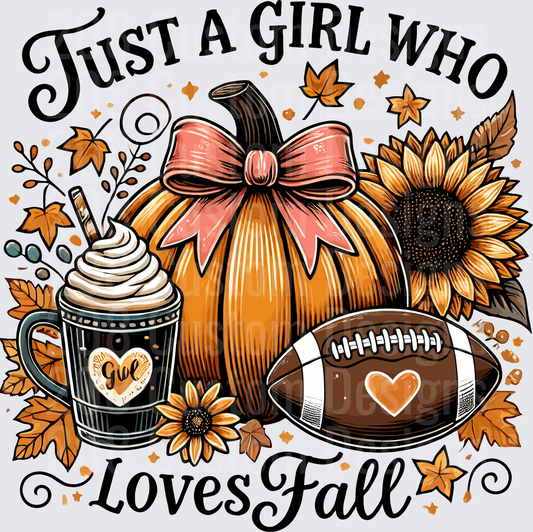 Just a Girl Who Loves Fall Pumpkin Football Sunflower Design