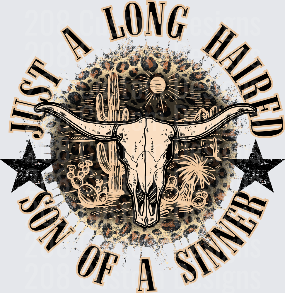 Just A Long Haired Son of A Sinner Longhorn Desert Design