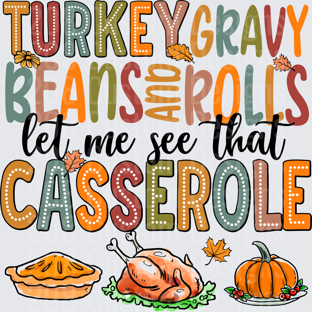 Turkey Gravy Beans and Rolls Let Me See That Casserole Thanksgiving