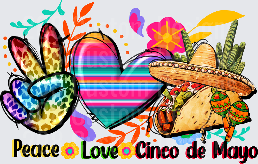 Peace Love Cinco de Mayo with Rainbow Heart and Taco