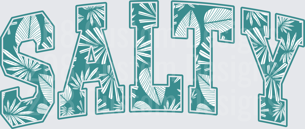 Salty Text with Tropical Palm Leaf Pattern Fill