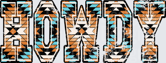 HOWDY Western Typography with Native American Aztec Pattern Fill