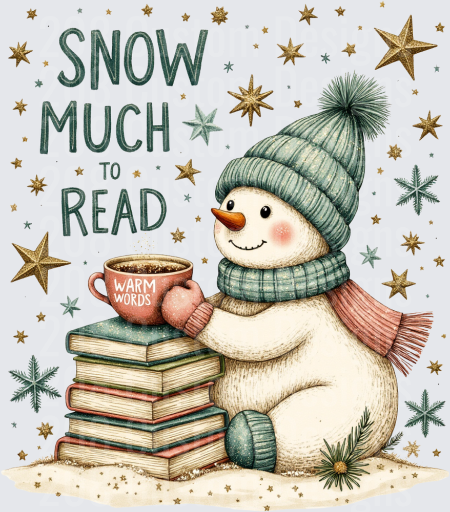 Snow Much To Read Snowman with Books and Hot Cocoa Winter Reading Design