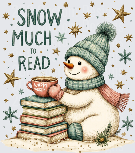 Snow Much To Read Snowman with Books and Hot Cocoa Winter Reading Design