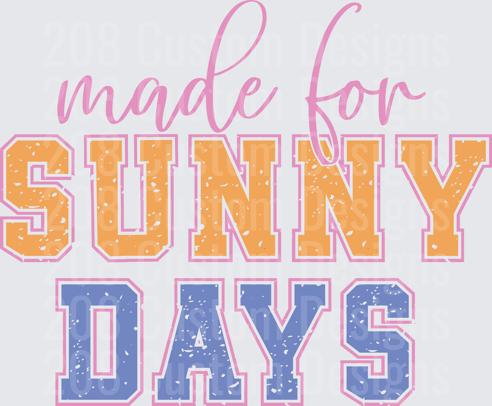 Made for Sunny Days Retro Typography Design