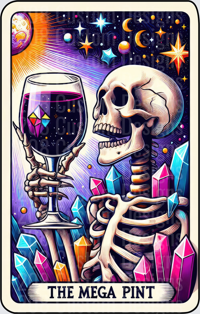 The Mega Pint Skeleton with Wine Glass Cosmic Tarot Card