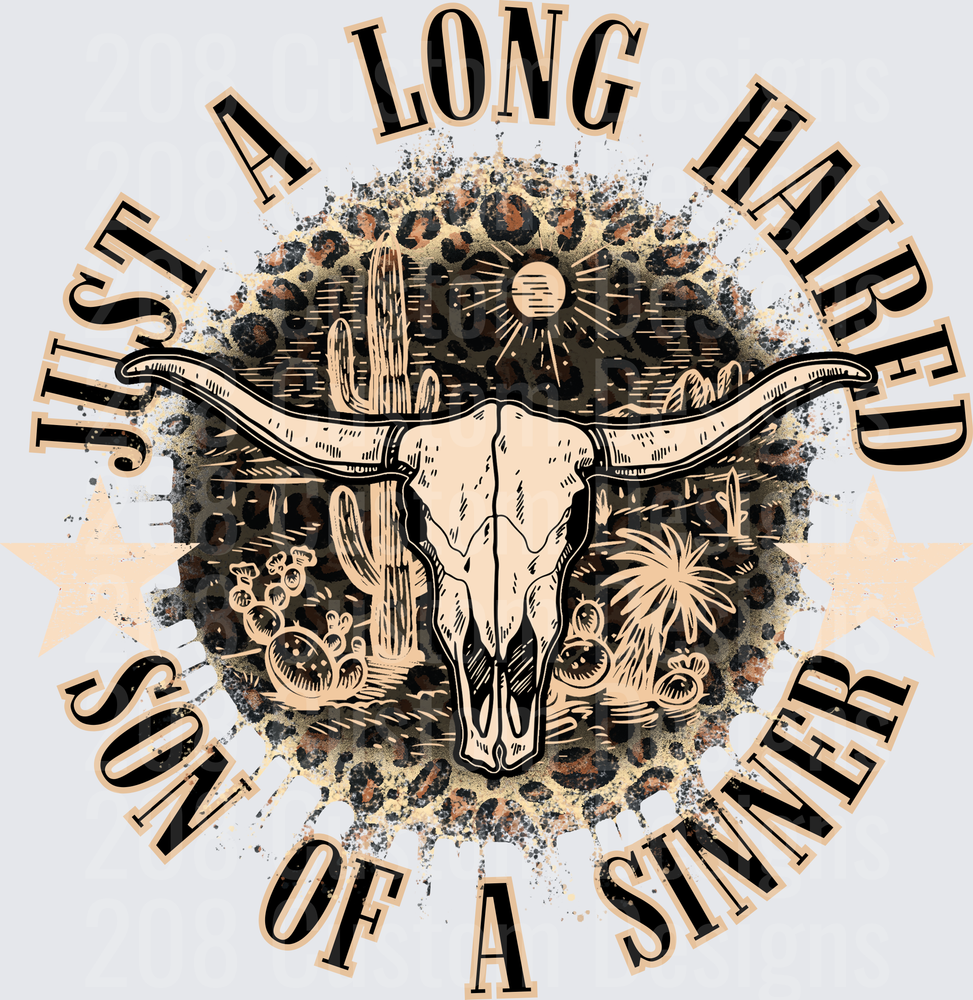 Just A Long Haired Son Of A Sinner Bull Skull Desert Design
