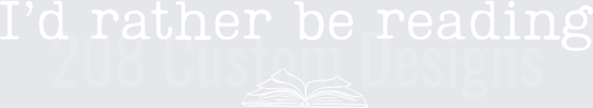 I'd Rather Be Reading