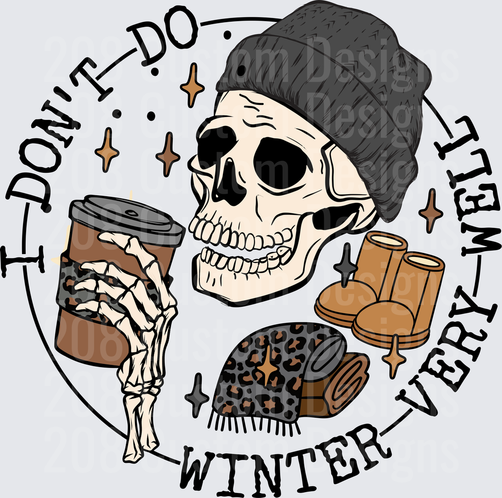 Skull in Beanie with Coffee Cup Don't Do Winter Vibes