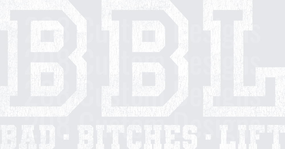 BBL Bad Bitches Lift Distressed Varsity Letter Design White