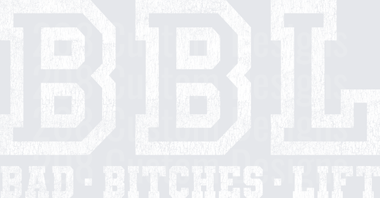 BBL Bad Bitches Lift Distressed Varsity Letter Design White