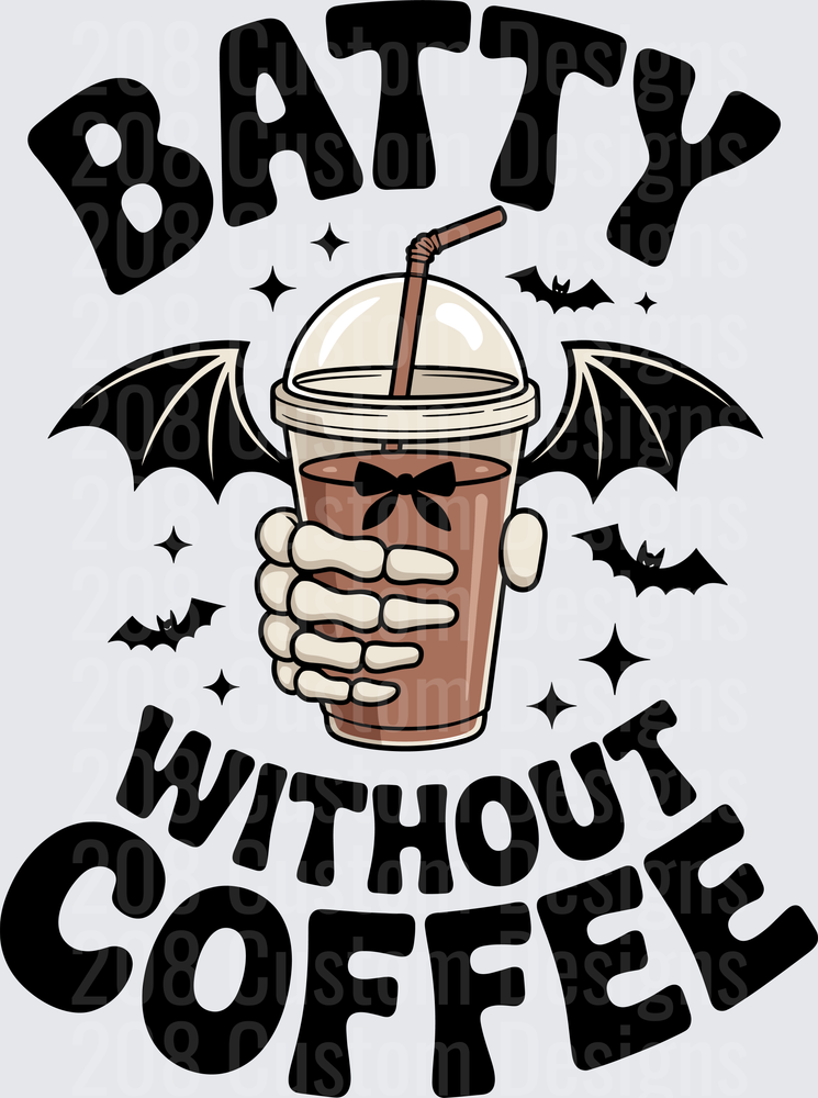 Batty Without Coffee Skeleton Hand Iced Coffee Bat Wings Halloween