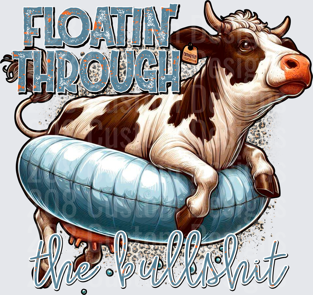 Floatin Through The Bull Shit Cow With Pool Float
