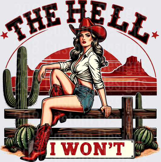 Pin-Up Cowgirl The Hell I Won't Western Desert Scene