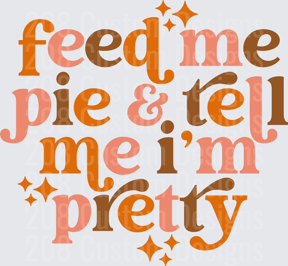 Feed Me Pie & Tell Me I'm Pretty Retro Boho