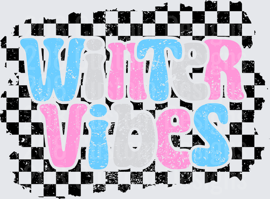 Winter Vibes Distressed Text on Black and White Checkered Background