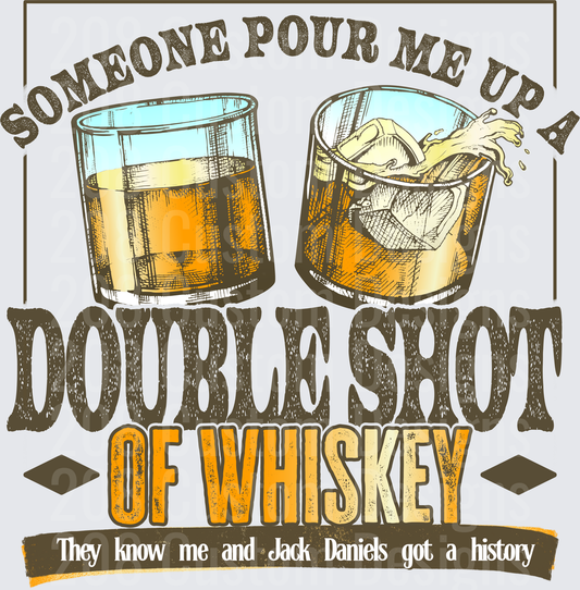 Double Shot of Whiskey