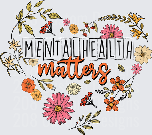 Mental Health Matters Floral Typography Design