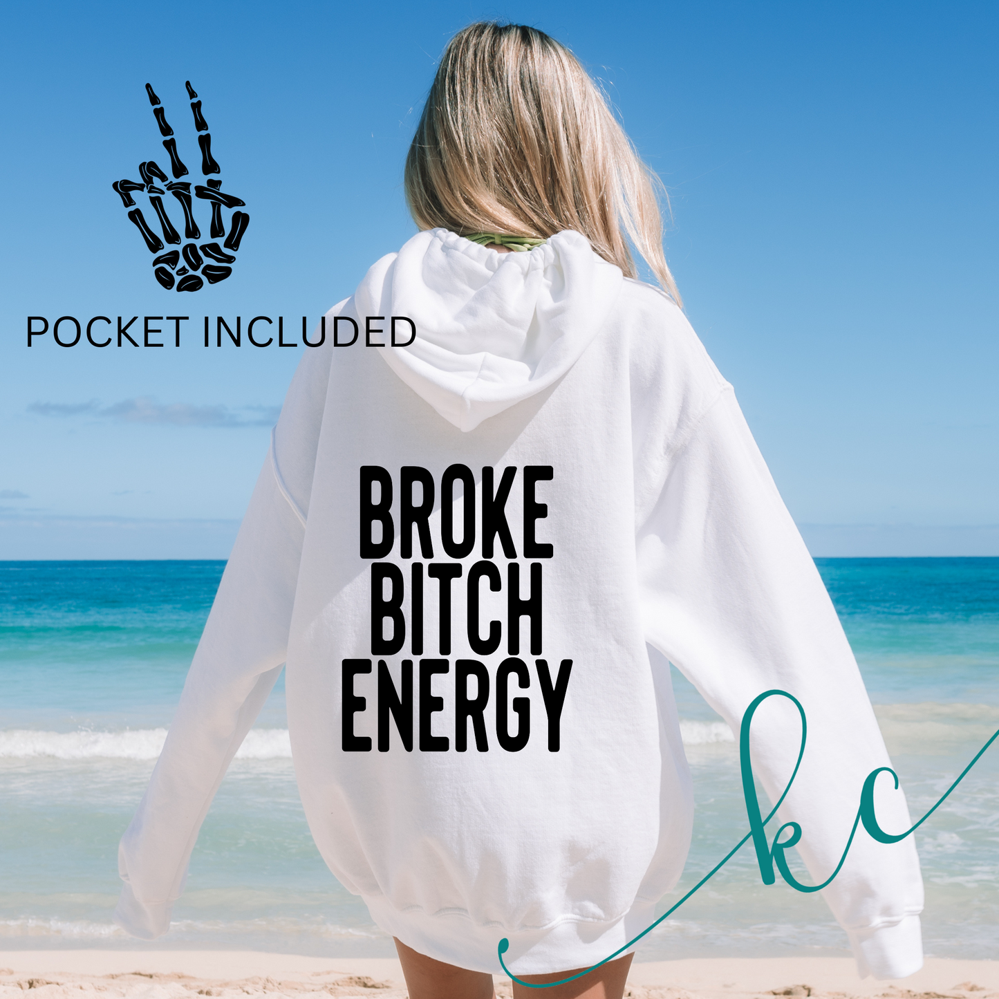 Broke Bitch Energy DTF Transfer with Pocket