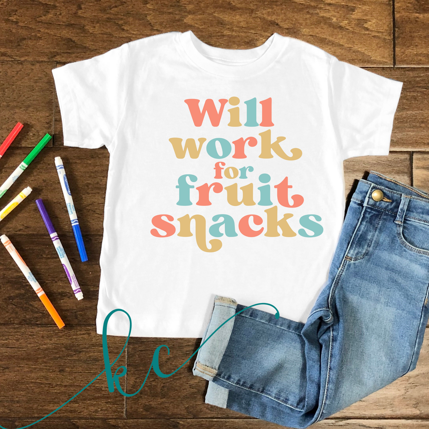 Will Work for Fruit Snacks DTF Transfer